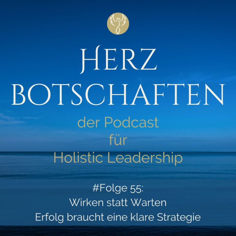 Wirken statt Warten – Erfolg braucht eine klare Strategie
